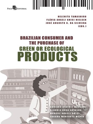 cover image of Brazilian consumer and the purchase of green or ecological products